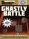 Cover image for Ghastly Battle: an Unofficial Minetrapped Adventure, #4